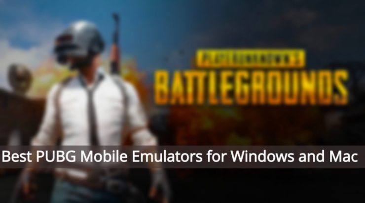 Cele mai bune emulatoare mobile PUBG pentru PC și Mac