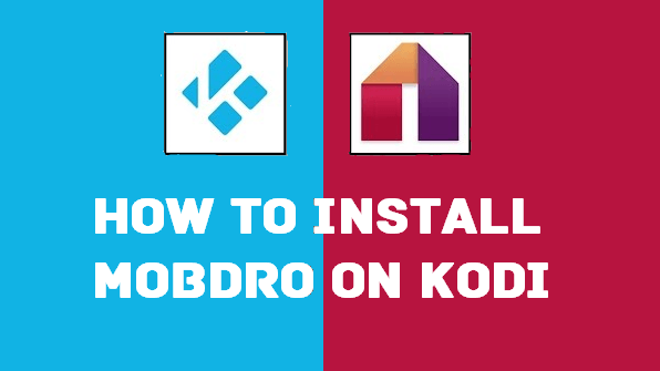 Hogyan kell telepíteni a Mobdro IPTV-t a Kodi Krypton 17+ rendszerre?