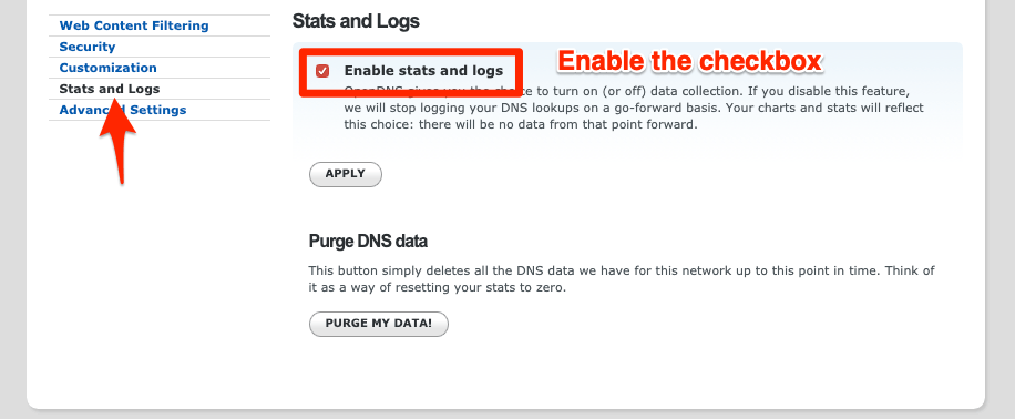 OpenDNS Dashboard> Indstillinger> Statistik og logfiler> Aktiver