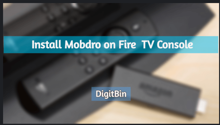 Telepítse a Mobdro alkalmazást a Fire TV-re és a Firestickre